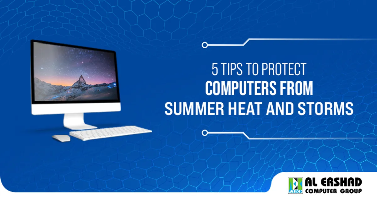 5 Tips to Protect Computers from Summer Heat and Storms